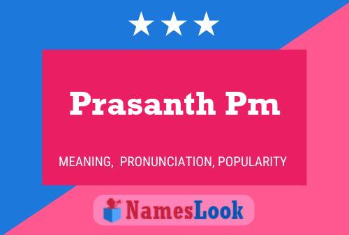 Prasanth Pm Name Poster