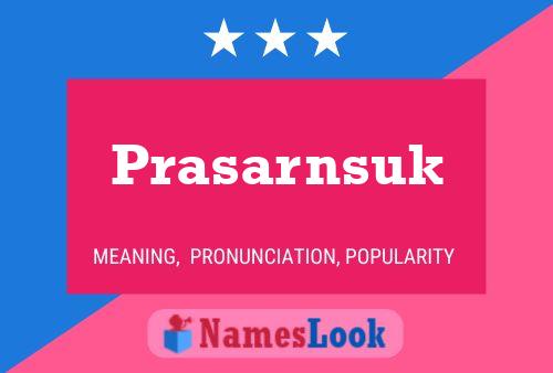 Prasarnsuk Name Poster