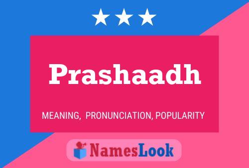 Prashaadh Name Poster