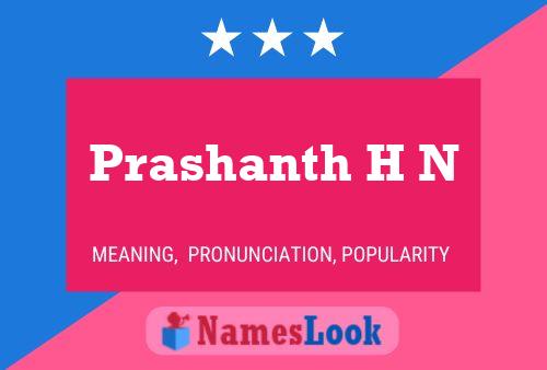 Prashanth H N Name Poster