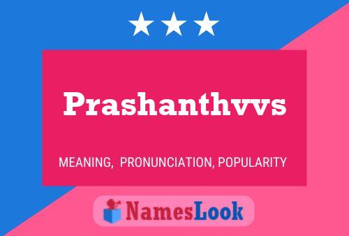 Prashanthvvs Name Poster