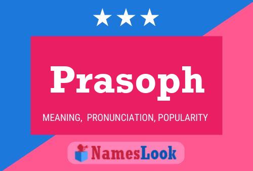 Prasoph Name Poster