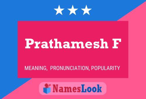 Prathamesh F Name Poster