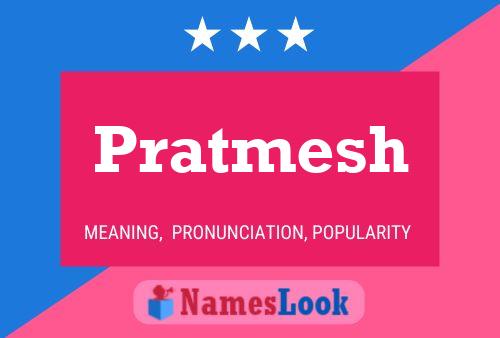 Pratmesh Name Poster