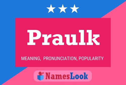 Praulk Name Poster