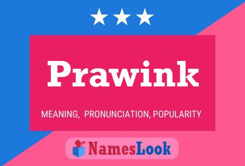 Prawink Name Poster