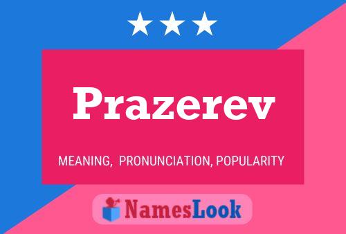 Prazerev Name Poster