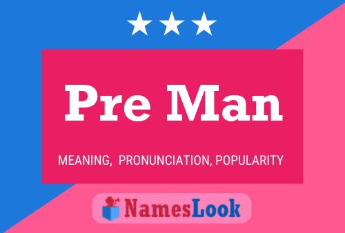 Pre Man Name Poster