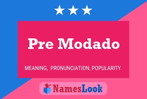 Pre Modado Name Poster