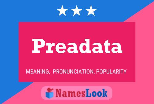 Preadata Name Poster