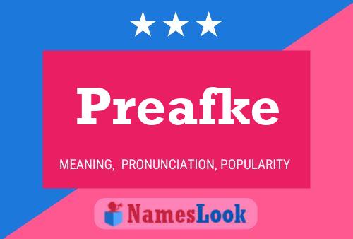 Preafke Name Poster