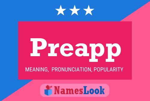 Preapp Name Poster