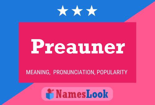 Preauner Name Poster