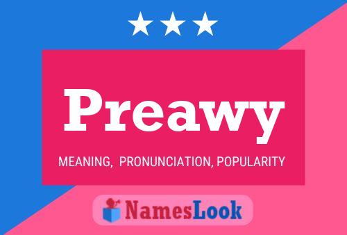 Preawy Name Poster