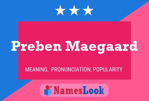 Preben Maegaard Name Poster