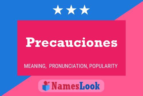 Precauciones Name Poster