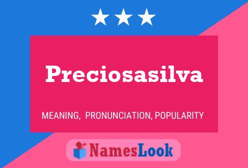 Preciosasilva Name Poster