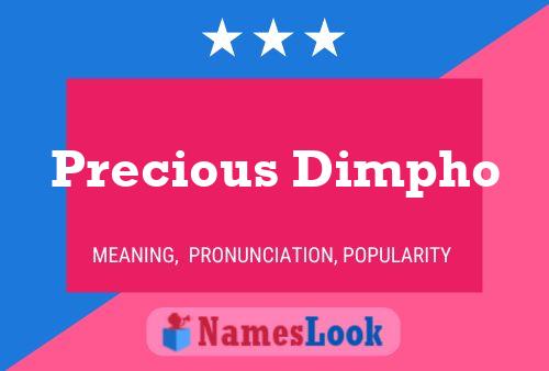 Precious Dimpho Name Poster