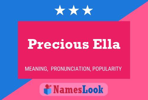 Precious Ella Name Poster