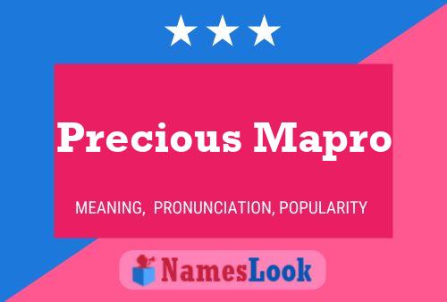 Precious Mapro Name Poster