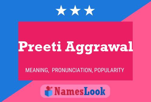 Preeti Aggrawal Name Poster