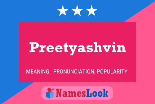 Preetyashvin Name Poster