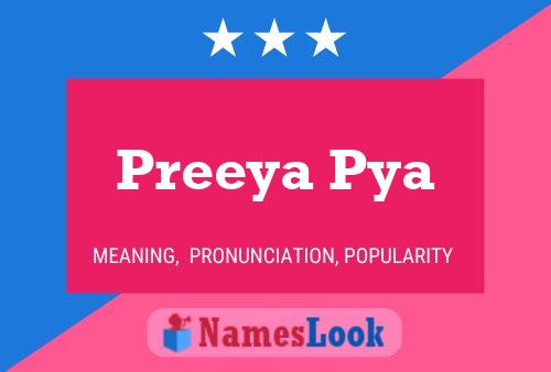 Preeya Pya Name Poster