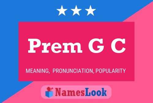 Prem G C Name Poster