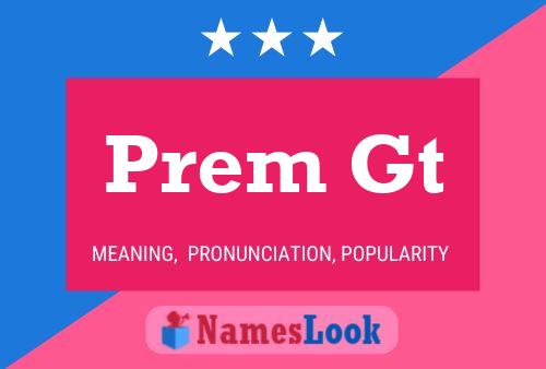 Prem Gt Name Poster