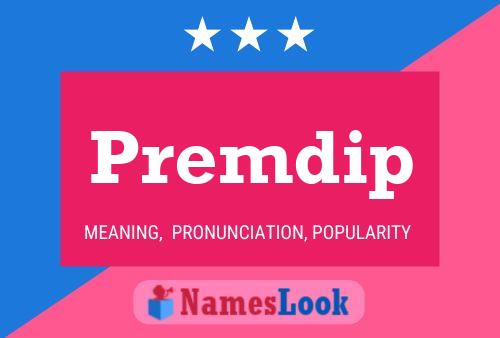 Premdip Name Poster