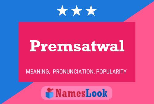 Premsatwal Name Poster