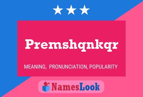 Premshqnkqr Name Poster