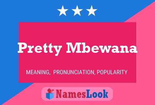 Pretty Mbewana Name Poster