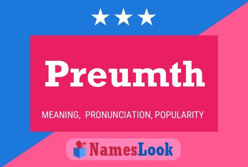 Preumth Name Poster