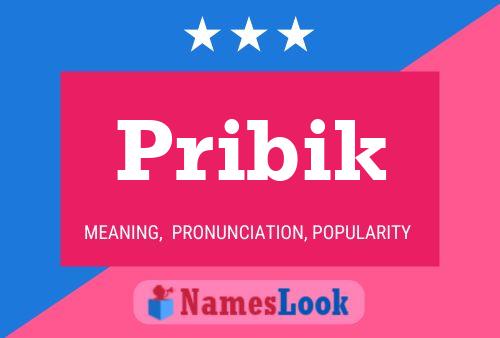 Pribik Name Poster