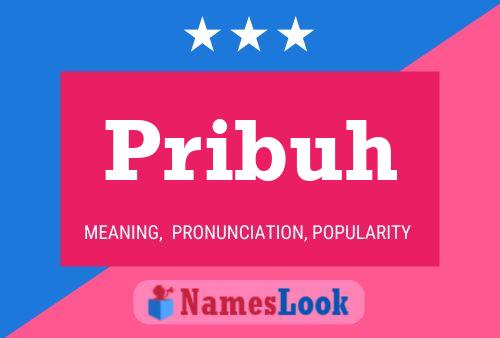 Pribuh Name Poster