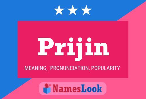 Prijin Name Poster