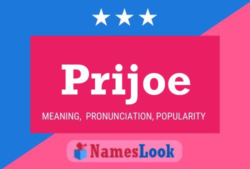 Prijoe Name Poster