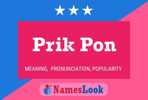 Prik Pon Name Poster