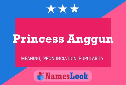 Princess Anggun Name Poster