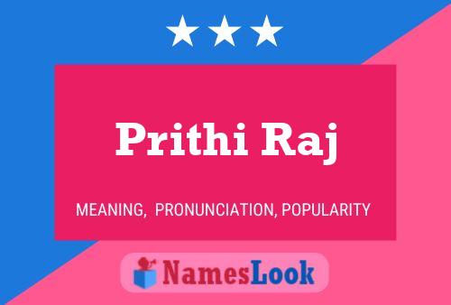 Prithi Raj Name Poster