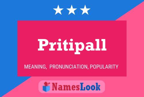 Pritipall Name Poster