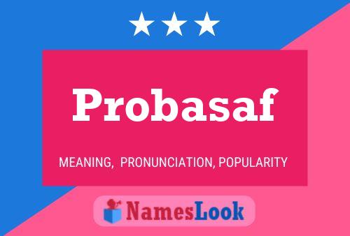 Probasaf Name Poster