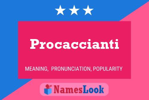 Procaccianti Name Poster