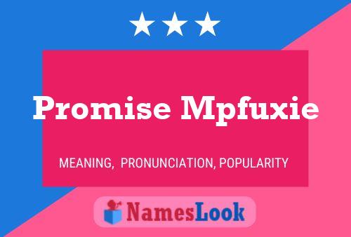 Promise Mpfuxie Name Poster