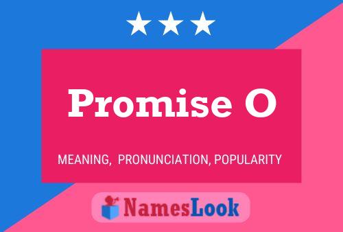 Promise O Name Poster