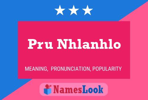 Pru Nhlanhlo Name Poster