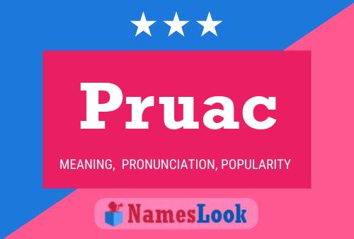 Pruac Name Poster