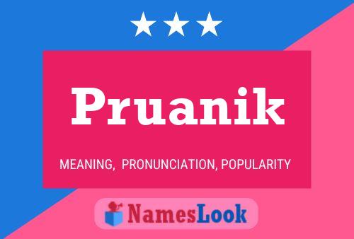 Pruanik Name Poster