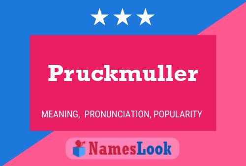 Pruckmuller Name Poster